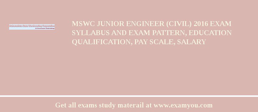 MSWC Junior Engineer (Civil) 2018 Exam Syllabus And Exam Pattern, Education Qualification, Pay scale, Salary