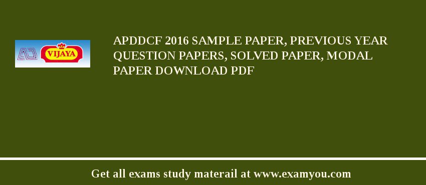 APDDCF 2018 Sample Paper, Previous Year Question Papers, Solved Paper, Modal Paper Download PDF