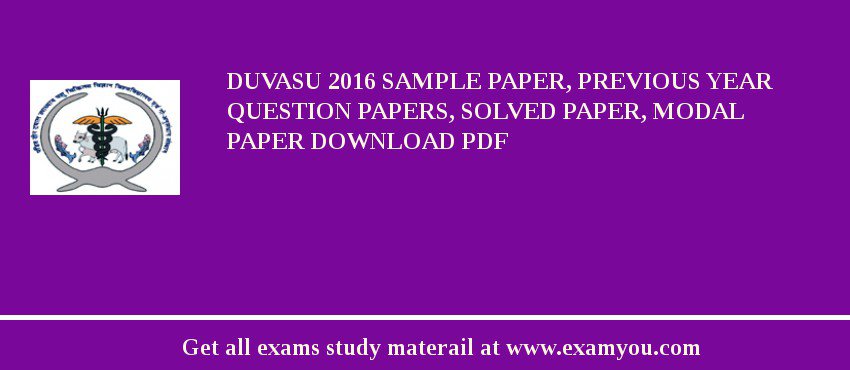 DUVASU 2018 Sample Paper, Previous Year Question Papers, Solved Paper, Modal Paper Download PDF