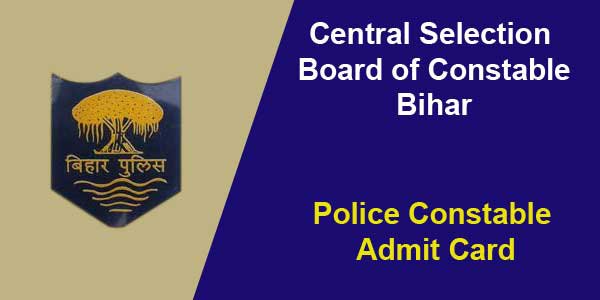 Bihar Police Constable Admit Card 2018