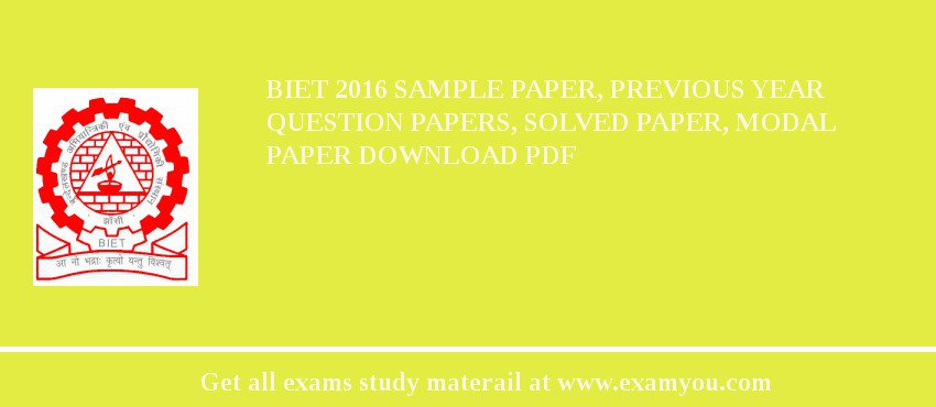 BIET 2018 Sample Paper, Previous Year Question Papers, Solved Paper, Modal Paper Download PDF
