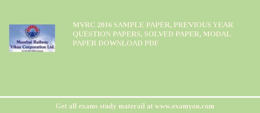 MVRC 2018 Sample Paper, Previous Year Question Papers, Solved Paper, Modal Paper Download PDF