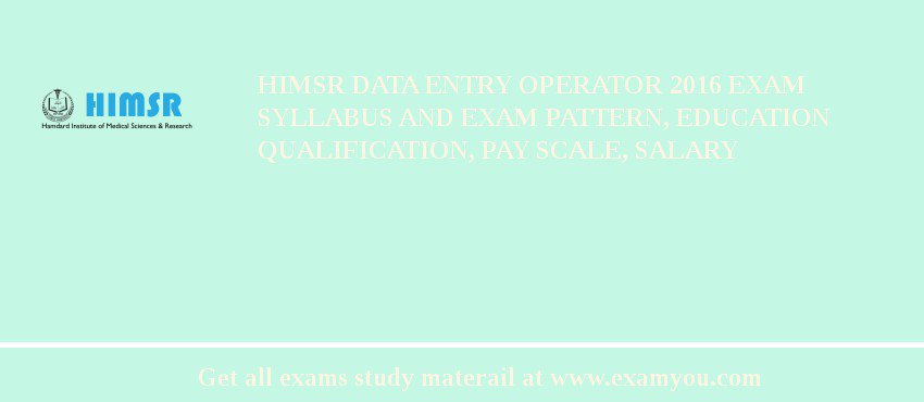 HIMSR Data Entry Operator 2018 Exam Syllabus And Exam Pattern, Education Qualification, Pay scale, Salary