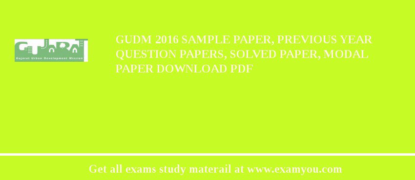 GUDM 2018 Sample Paper, Previous Year Question Papers, Solved Paper, Modal Paper Download PDF