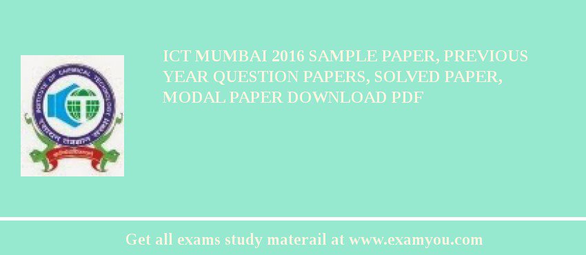 ICT Mumbai 2018 Sample Paper, Previous Year Question Papers, Solved Paper, Modal Paper Download PDF
