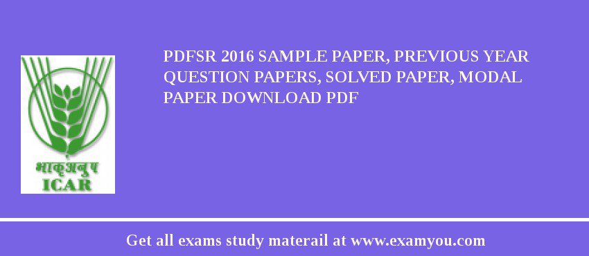 PDFSR 2018 Sample Paper, Previous Year Question Papers, Solved Paper, Modal Paper Download PDF