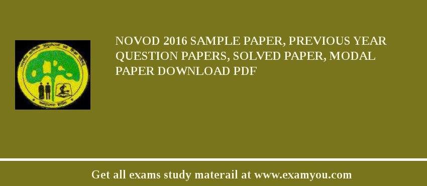 NOVOD 2018 Sample Paper, Previous Year Question Papers, Solved Paper, Modal Paper Download PDF