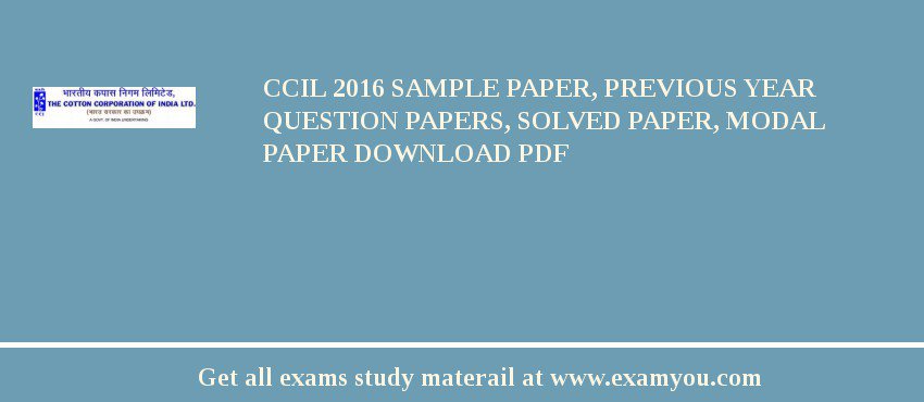 CCIL 2018 Sample Paper, Previous Year Question Papers, Solved Paper, Modal Paper Download PDF