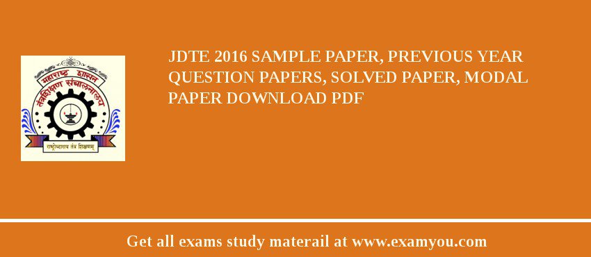 JDTE 2018 Sample Paper, Previous Year Question Papers, Solved Paper, Modal Paper Download PDF