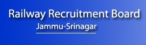 Railway Recruitment Board, Jammu-Srinagar 2018 Exam