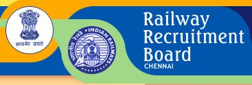 Railway Recruitment Board (RRB), Chennai 2018 Exam