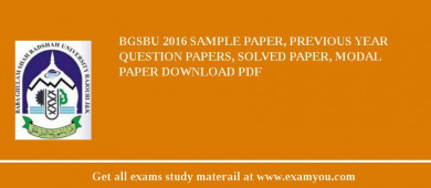 BGSBU 2018 Sample Paper, Previous Year Question Papers, Solved Paper, Modal Paper Download PDF
