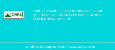 TNPL 2018 Sample Paper, Previous Year Question Papers, Solved Paper, Modal Paper Download PDF