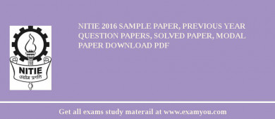 NITIE 2018 Sample Paper, Previous Year Question Papers, Solved Paper, Modal Paper Download PDF