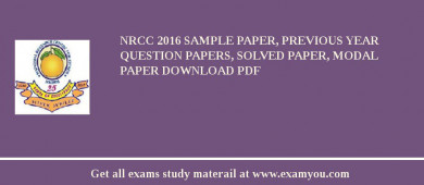NRCC (National Research Centre For Citrus - Nagpur) 2018 Sample Paper, Previous Year Question Papers, Solved Paper, Modal Paper Download PDF