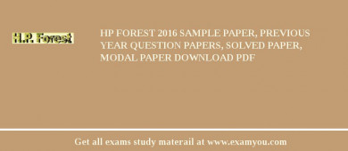HP Forest 2018 Sample Paper, Previous Year Question Papers, Solved Paper, Modal Paper Download PDF