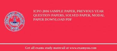 ICPO 2018 Sample Paper, Previous Year Question Papers, Solved Paper, Modal Paper Download PDF
