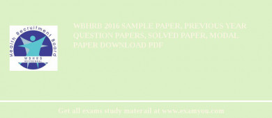 WBHRB 2018 Sample Paper, Previous Year Question Papers, Solved Paper, Modal Paper Download PDF
