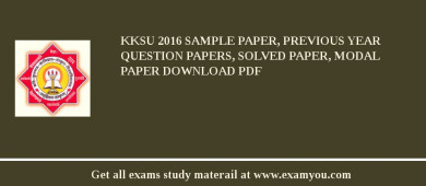 KKSU 2018 Sample Paper, Previous Year Question Papers, Solved Paper, Modal Paper Download PDF