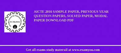 AICTE 2018 Sample Paper, Previous Year Question Papers, Solved Paper, Modal Paper Download PDF