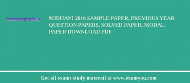 MIDHANI 2018 Sample Paper, Previous Year Question Papers, Solved Paper, Modal Paper Download PDF