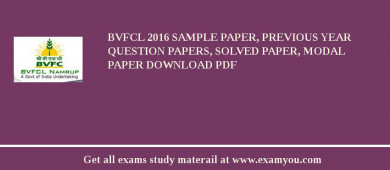 BVFCL 2018 Sample Paper, Previous Year Question Papers, Solved Paper, Modal Paper Download PDF