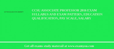 CCSU Associate Professor 2018 Exam Syllabus And Exam Pattern, Education Qualification, Pay scale, Salary