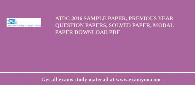 ATDC 2018 Sample Paper, Previous Year Question Papers, Solved Paper, Modal Paper Download PDF
