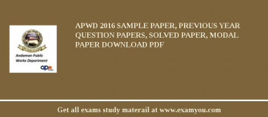 APWD 2018 Sample Paper, Previous Year Question Papers, Solved Paper, Modal Paper Download PDF