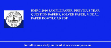 RMRC 2018 Sample Paper, Previous Year Question Papers, Solved Paper, Modal Paper Download PDF