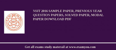 NSIT 2018 Sample Paper, Previous Year Question Papers, Solved Paper, Modal Paper Download PDF