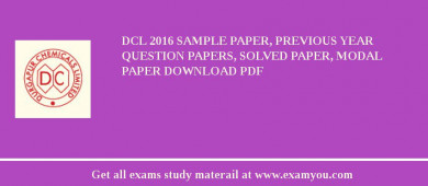 DCL 2018 Sample Paper, Previous Year Question Papers, Solved Paper, Modal Paper Download PDF
