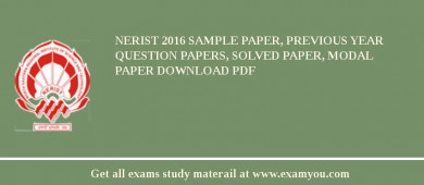 NERIST 2018 Sample Paper, Previous Year Question Papers, Solved Paper, Modal Paper Download PDF