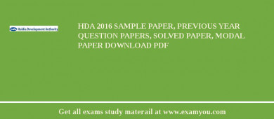 HDA 2018 Sample Paper, Previous Year Question Papers, Solved Paper, Modal Paper Download PDF