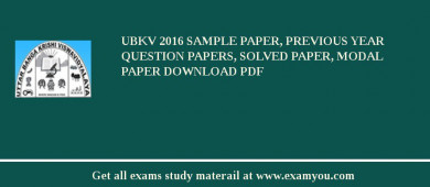 UBKV 2018 Sample Paper, Previous Year Question Papers, Solved Paper, Modal Paper Download PDF