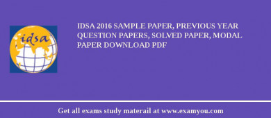 IDSA 2018 Sample Paper, Previous Year Question Papers, Solved Paper, Modal Paper Download PDF