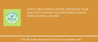 JNKVV 2018 Sample Paper, Previous Year Question Papers, Solved Paper, Modal Paper Download PDF