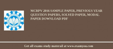 MCRPV 2018 Sample Paper, Previous Year Question Papers, Solved Paper, Modal Paper Download PDF