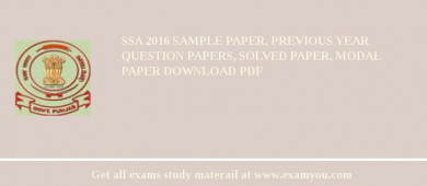 SSA (Sarva Shiksha Abhiyan Authority) 2018 Sample Paper, Previous Year Question Papers, Solved Paper, Modal Paper Download PDF