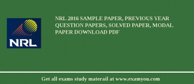 NRL 2018 Sample Paper, Previous Year Question Papers, Solved Paper, Modal Paper Download PDF