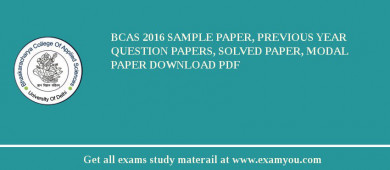 BCAS (Bhaskaracharya College of Applied Sciences) 2018 Sample Paper, Previous Year Question Papers, Solved Paper, Modal Paper Download PDF