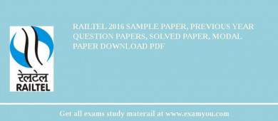 RAILTEL 2018 Sample Paper, Previous Year Question Papers, Solved Paper, Modal Paper Download PDF