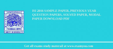 ISI 2018 Sample Paper, Previous Year Question Papers, Solved Paper, Modal Paper Download PDF