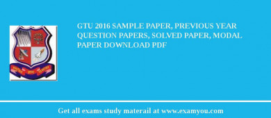 GTU 2018 Sample Paper, Previous Year Question Papers, Solved Paper, Modal Paper Download PDF