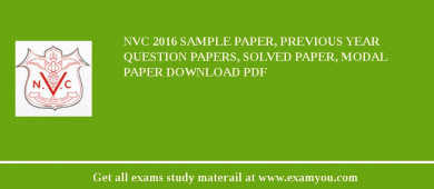NVC 2018 Sample Paper, Previous Year Question Papers, Solved Paper, Modal Paper Download PDF