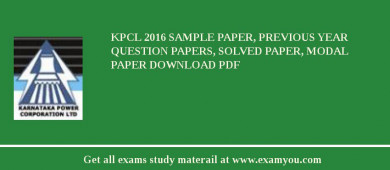 KPCL 2018 Sample Paper, Previous Year Question Papers, Solved Paper, Modal Paper Download PDF