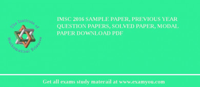 IMSc 2018 Sample Paper, Previous Year Question Papers, Solved Paper, Modal Paper Download PDF