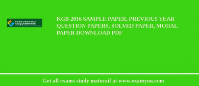 KGB (Kerala Gramin Bank) 2018 Sample Paper, Previous Year Question Papers, Solved Paper, Modal Paper Download PDF