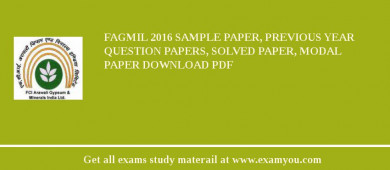 FAGMIL 2018 Sample Paper, Previous Year Question Papers, Solved Paper, Modal Paper Download PDF