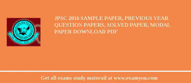 JPSC 2018 Sample Paper, Previous Year Question Papers, Solved Paper, Modal Paper Download PDF
